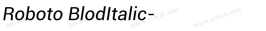 Roboto BlodItalic字体转换